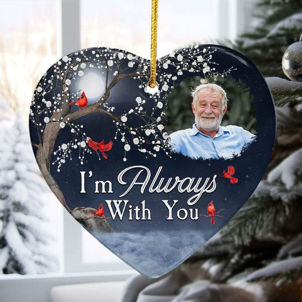 Christmas Ornaments I'm Always With You - Personalized Ceramic Ornament - WePrint