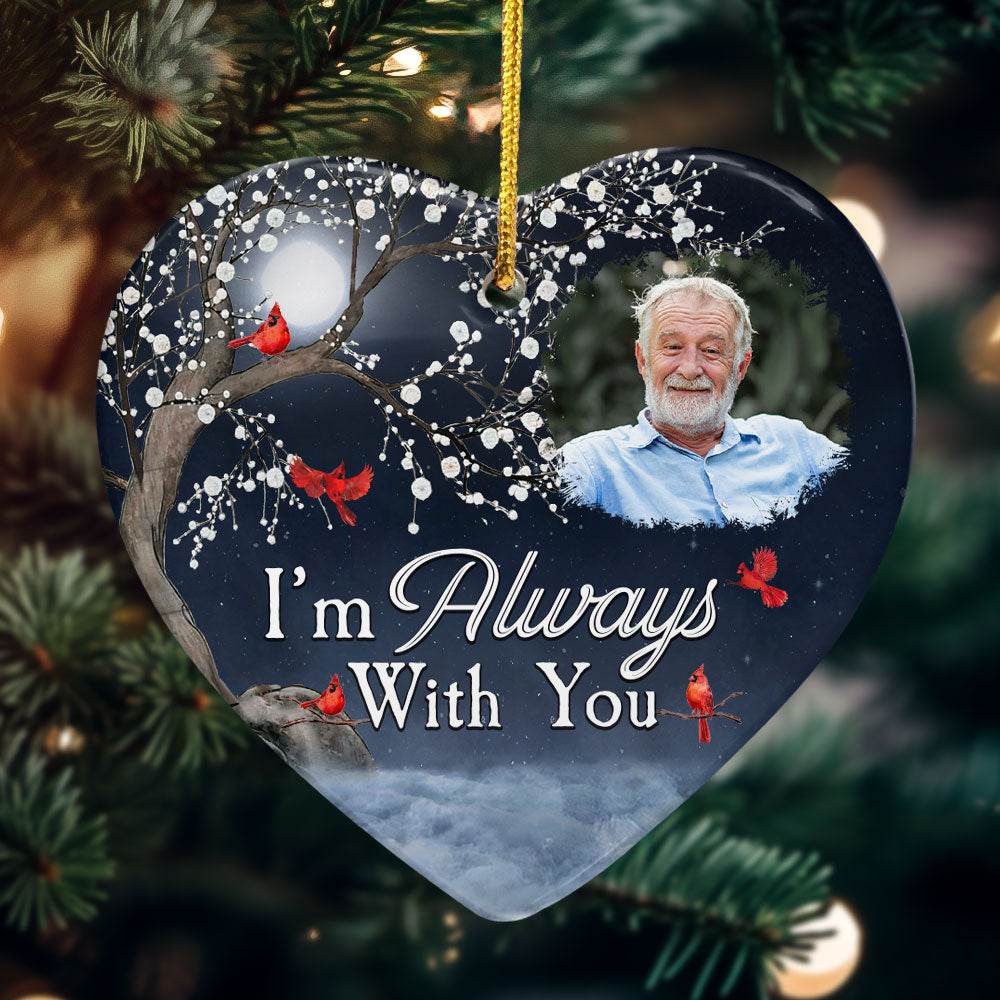 Christmas Ornaments I'm Always With You - Personalized Ceramic Ornament - WePrint