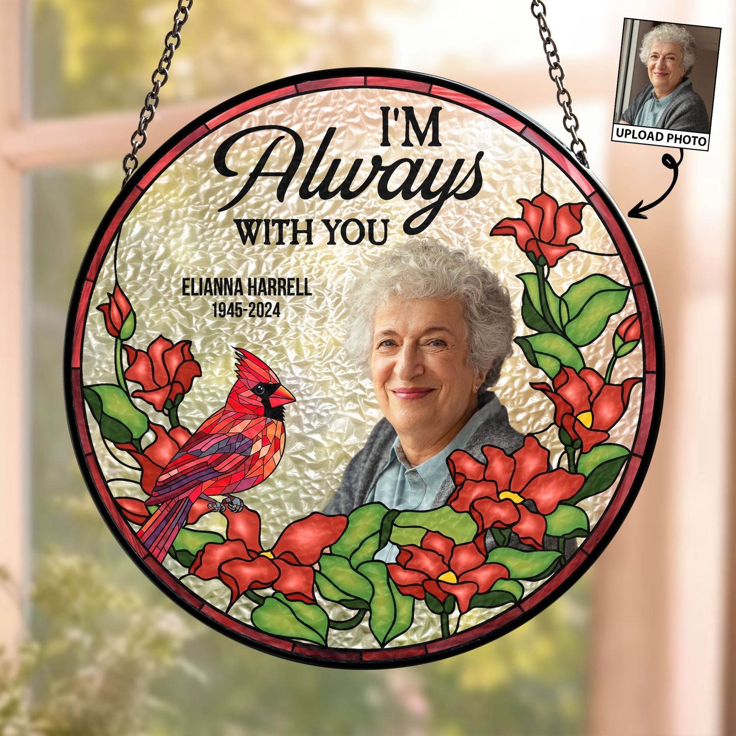 I'm Always With You - Personalized Photo Stained Glass Window Hanging Suncatcher - WePrint