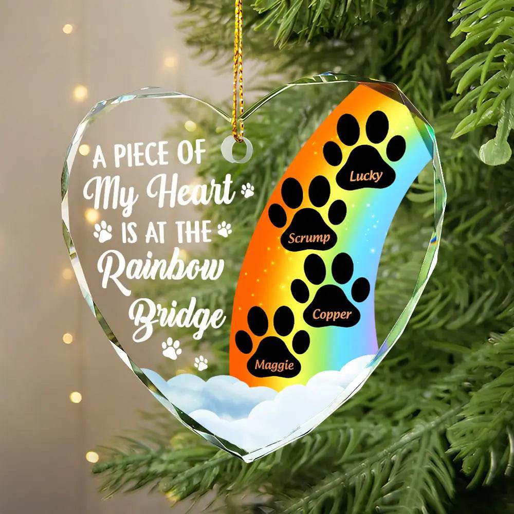 A Piece Of My Heart Is At The Rainbow Bridge Memorial Dog Cat - Personalized Heart Shaped Glass Ornament - WePrint