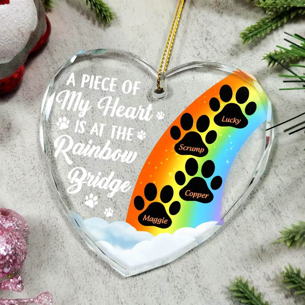 A Piece Of My Heart Is At The Rainbow Bridge Memorial Dog Cat - Personalized Heart Shaped Glass Ornament - WePrint