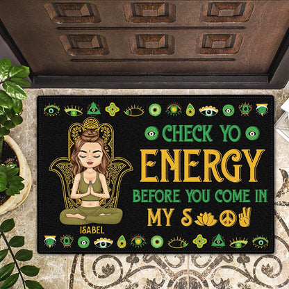 Please Be Mindful Of The Energy You Bring Into This Space - Birthday, Loving Gift For Yourself, Women, Yoga Lovers - Personalized Doormat - WePrint