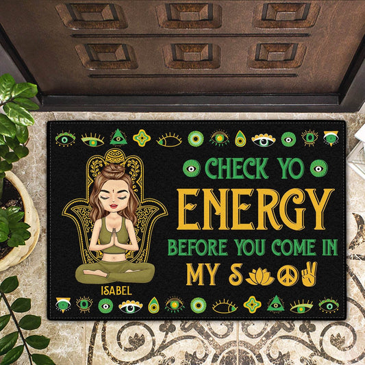 Please Be Mindful Of The Energy You Bring Into This Space - Birthday, Loving Gift For Yourself, Women, Yoga Lovers - Personalized Doormat - WePrint