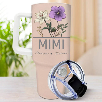 Nana Grandma Mom Birth Flowers - Personalized 40oz Tumbler With Straw - WePrint