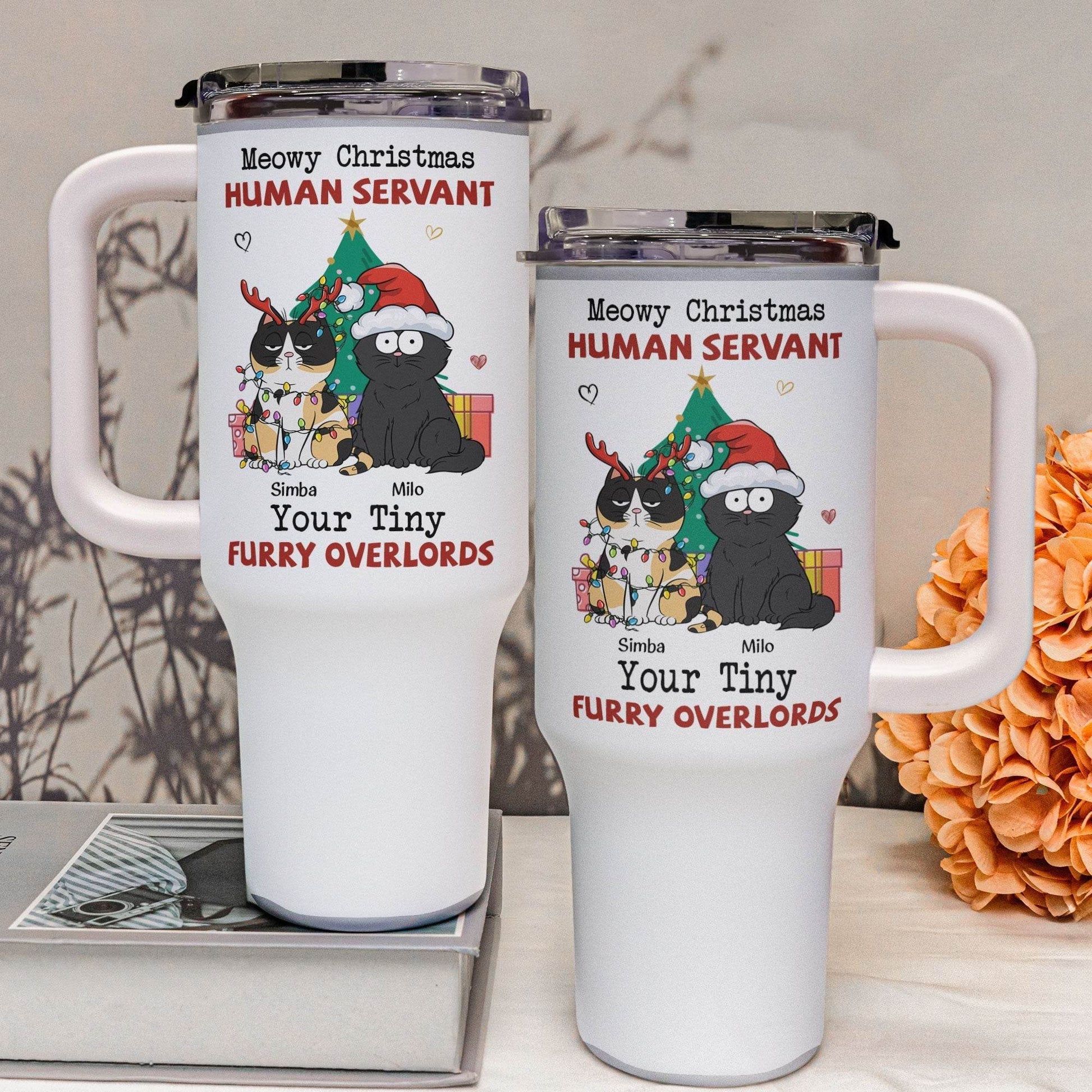 Personalized 40oz Tumbler With Straw- Meowy Christmas, Human Servant - WePrint