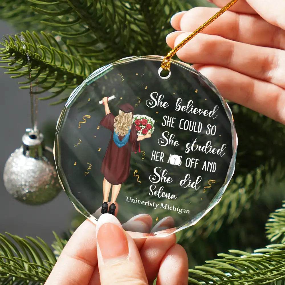 Graduation She Believed She Could - Personalized Circle Glass Ornament - WePrint