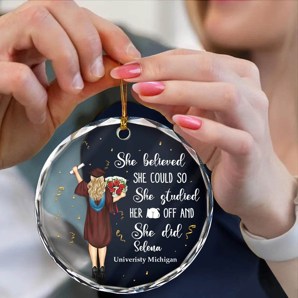 Graduation She Believed She Could - Personalized Circle Glass Ornament - WePrint