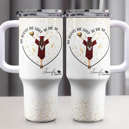 She Believed She Could So She Did - Personalized 40oz Tumbler With Straw - WePrint