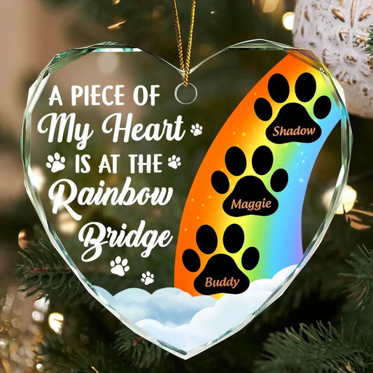 A Piece Of My Heart Is At The Rainbow Bridge Memorial Dog Cat - Personalized Heart Shaped Glass Ornament - WePrint